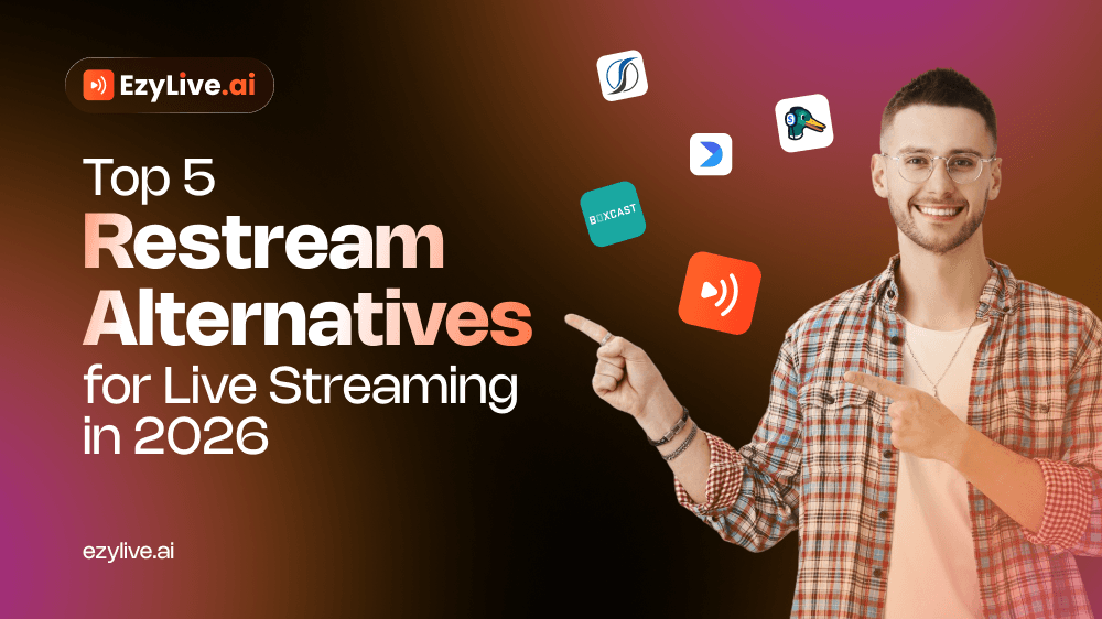5 Restream Alternatives for Streamers in 2026